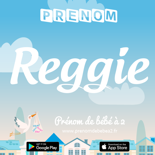 Prénom Reggie : Signification, origine, popularité