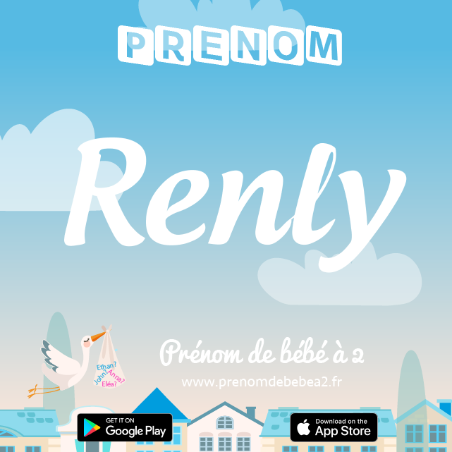 Prénom Renly : Signification, origine, popularité