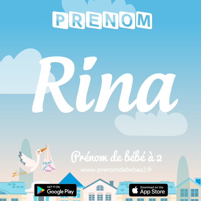 Prénom Rina : Signification, origine, popularité