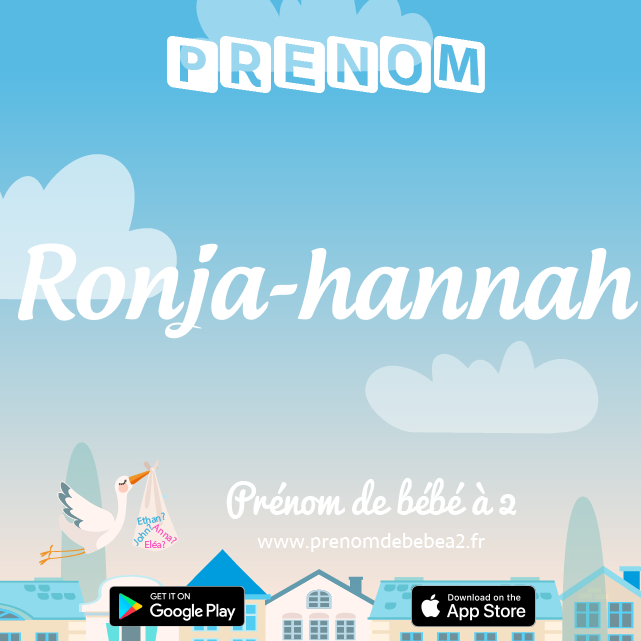 Prénom Ronja-hannah : Signification, origine, popularité