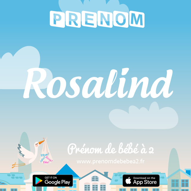 Prénom Rosalind : Signification, origine, popularité