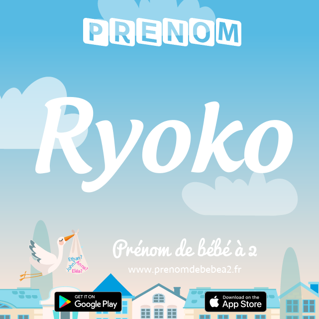 Prénom Ryoko : Signification, origine, popularité