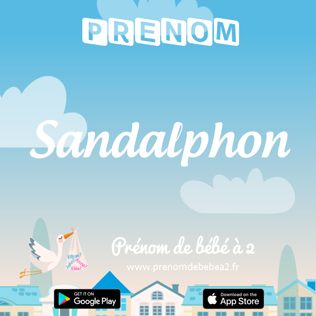 Prénom Sandalphon : Signification, origine, popularité
