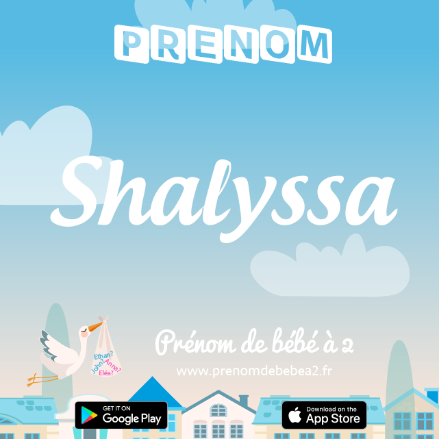 Prénom Shalyssa : Signification, origine, popularité