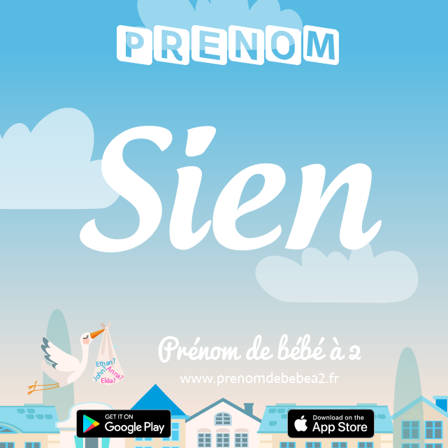 Prénom Sien : Signification, origine, popularité