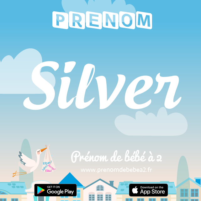 Prénom Silver : Signification, origine, popularité
