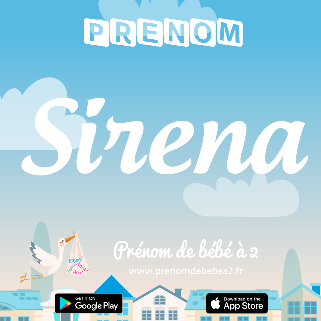 Prénom Sirena : Signification, origine, popularité