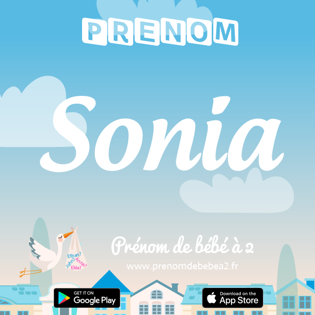 Prénom Sonia : Signification, origine, popularité