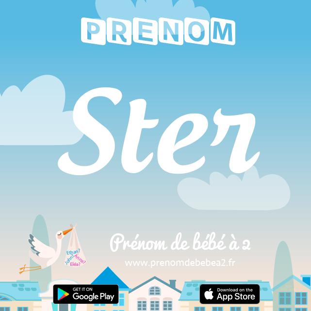Prénom Ster : Signification, origine, popularité
