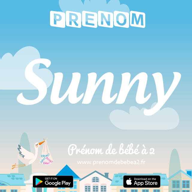 Prénom Sunny : Signification, origine, popularité