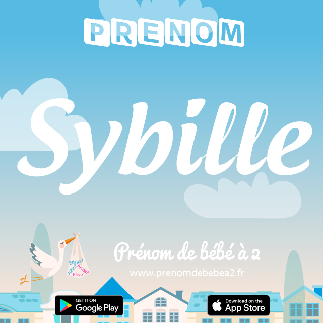 Prénom Sybille : Signification, origine, popularité