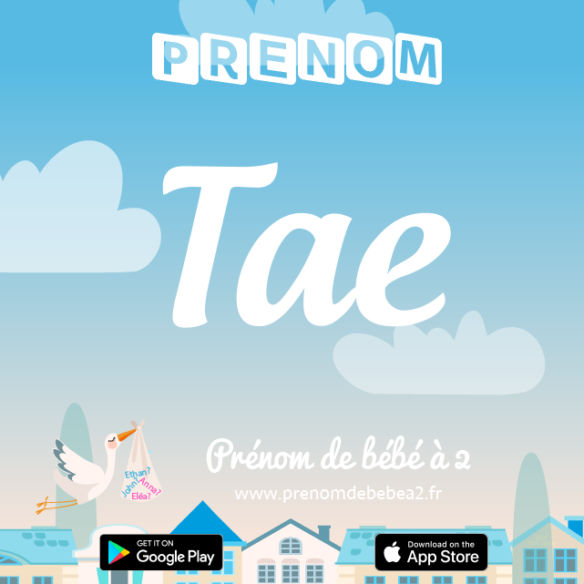 Prénom Tae : Signification, origine, popularité