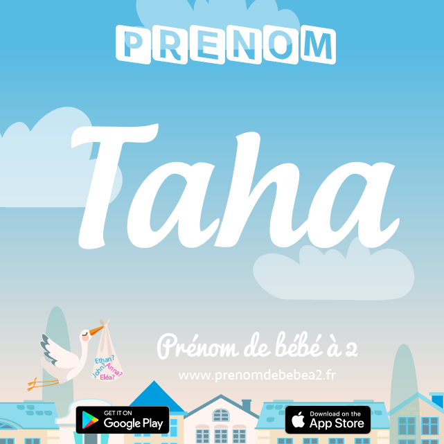 Prénom Taha : Signification, origine, popularité