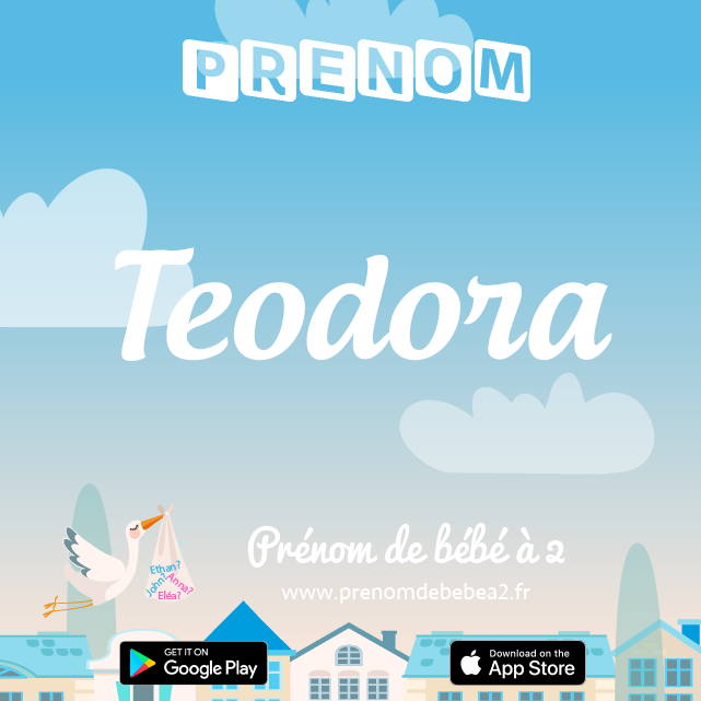 Prénom Teodora : Signification, origine, popularité