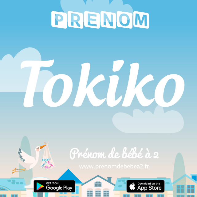 Prénom Tokiko : Signification, origine, popularité