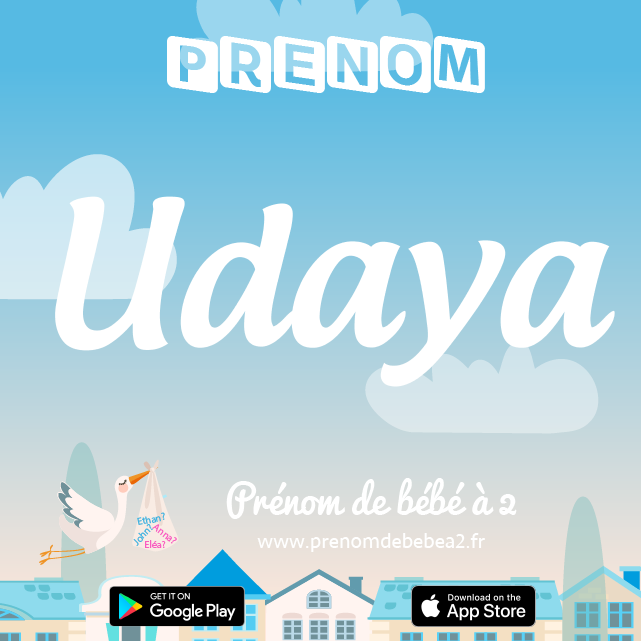 Prénom Udaya : Signification, origine, popularité