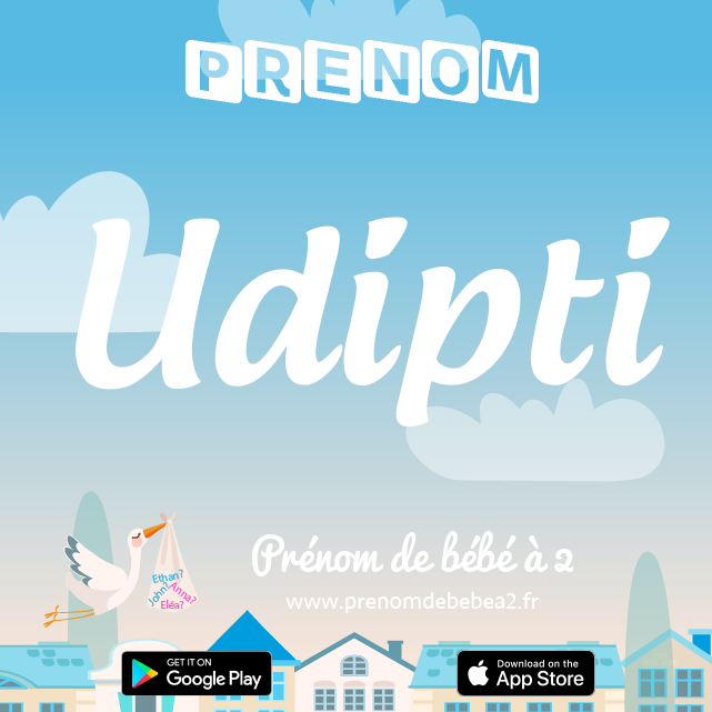 Prénom Udipti : Signification, origine, popularité