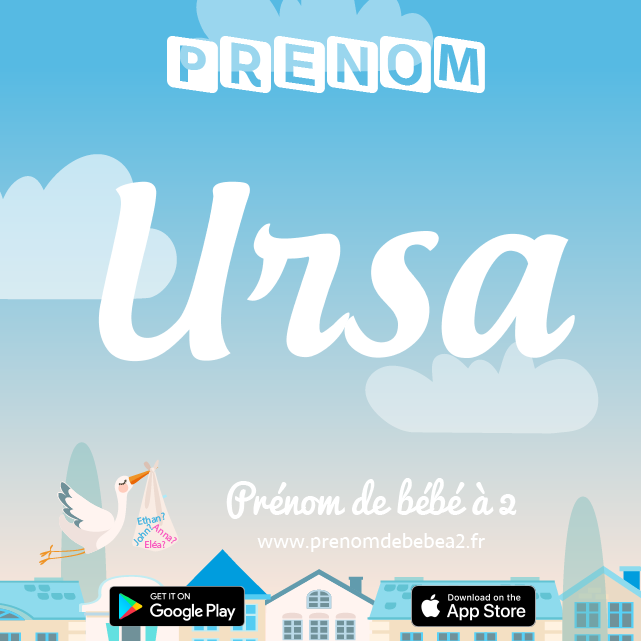 Prénom Ursa : Signification, origine, popularité
