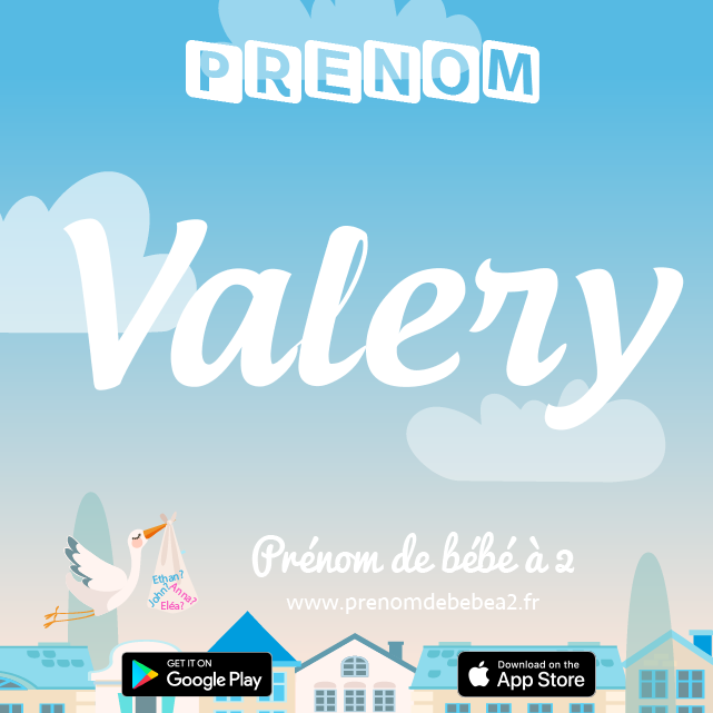 Prénom Valéry : Signification, origine, popularité