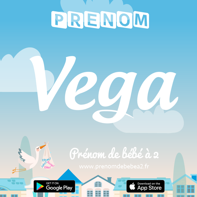 Prénom Vega : Signification, origine, popularité