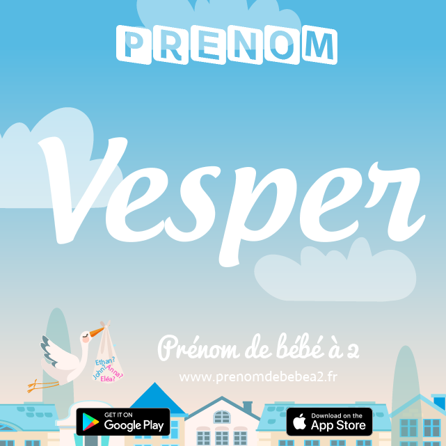 Prénom Vesper : Signification, origine, popularité