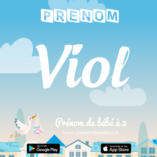 Prénom Viol : Signification, origine, popularité