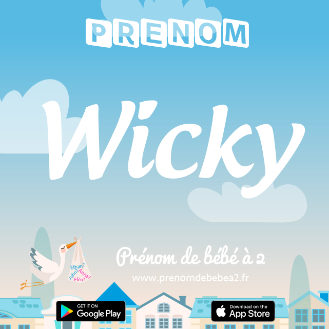 Prénom Wicky : Signification, origine, popularité