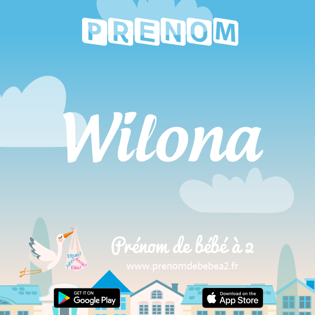 Prénom Wilona : Signification, origine, popularité