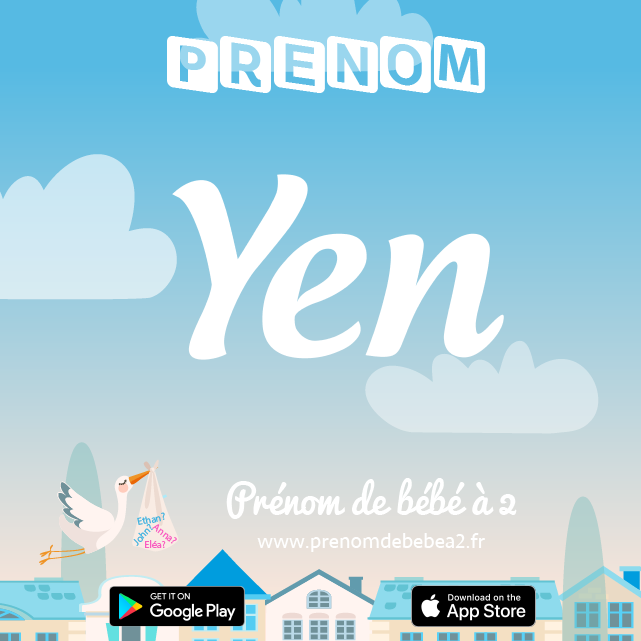 Prénom Yen : Signification, origine, popularité