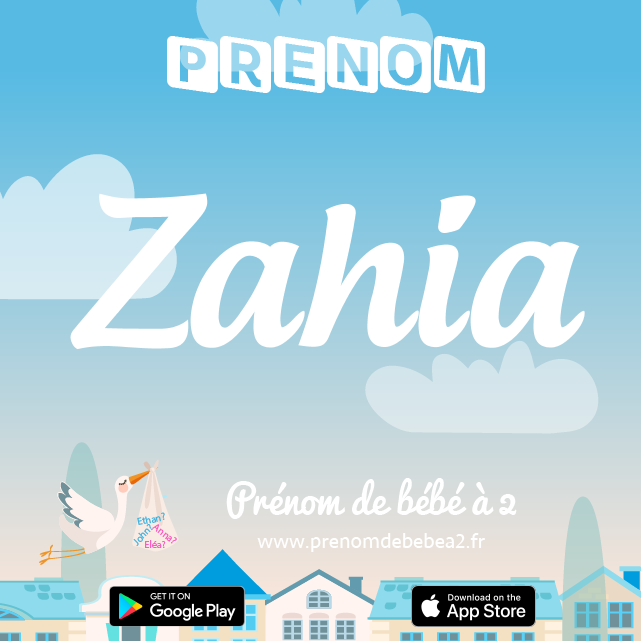 Prénom Zahia : Signification, origine, popularité