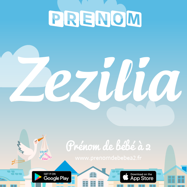 Prénom Zezilia : Signification, origine, popularité