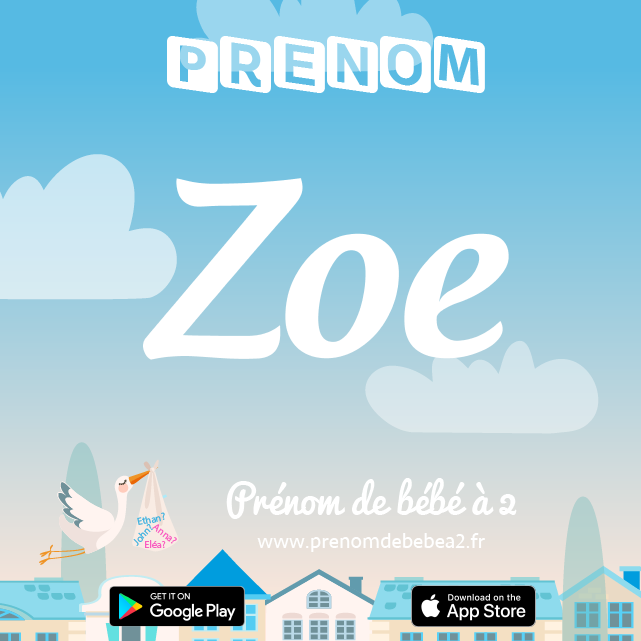 Prénom Zoe : Signification, origine, popularité