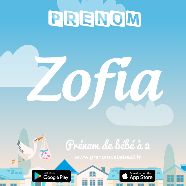 Prénom Zofia : Signification, origine, popularité