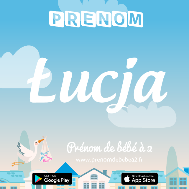 Prénom Łucja : Signification, origine, popularité