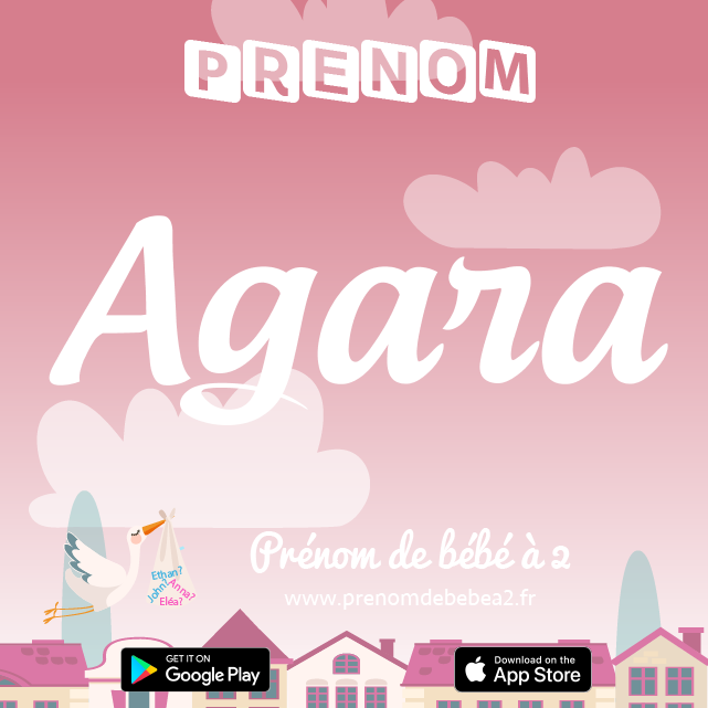 Prénom Agara : Signification, origine, popularité