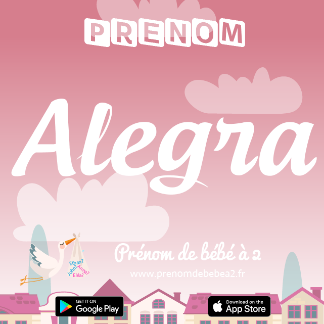 Prénom Alegra : Signification, origine, popularité