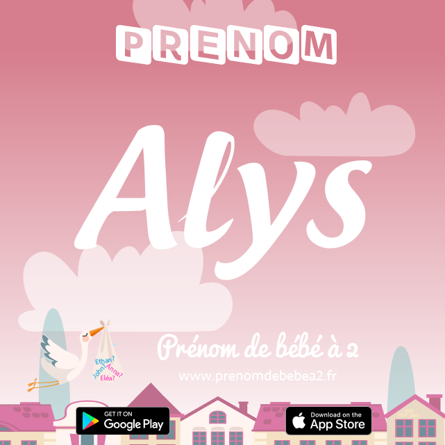 Prénom Alys : Signification, origine, popularité