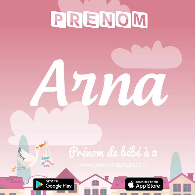 Prénom Arna : Signification, origine, popularité