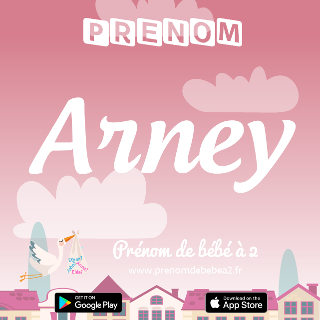 Prénom Arney : Signification, origine, popularité