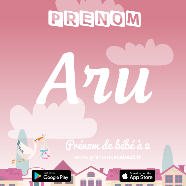 Prénom Aru : Signification, origine, popularité