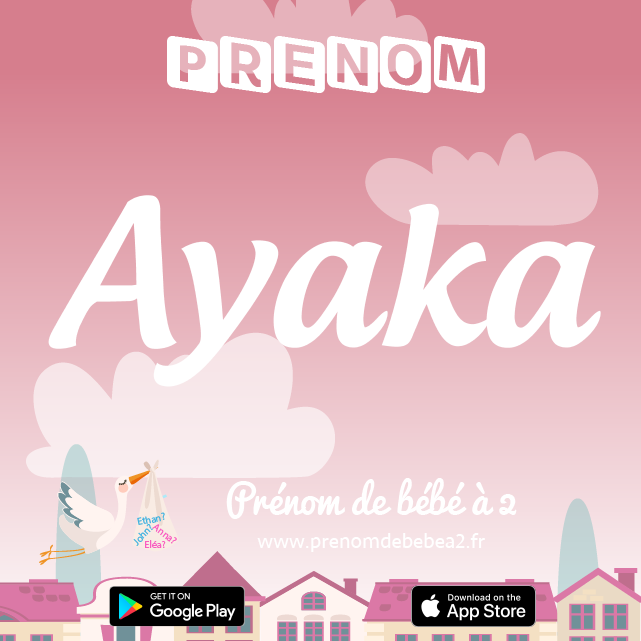 Prénom Ayaka : Signification, origine, popularité