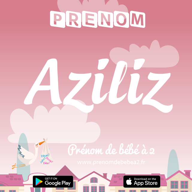 Prénom Aziliz : Signification, origine, popularité