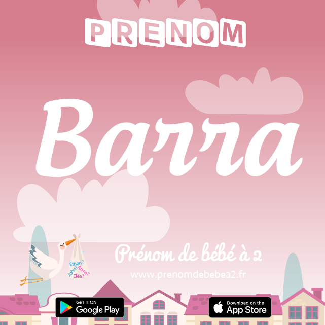 Prénom Barra : Signification, origine, popularité