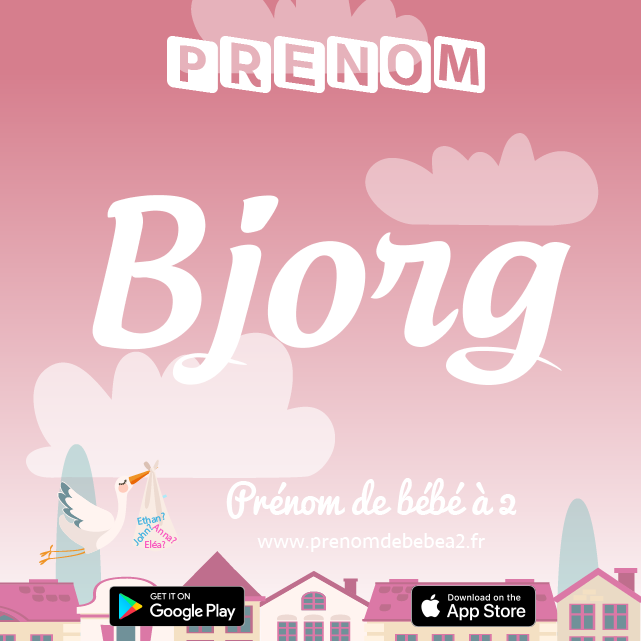 Prénom Bjorg : Signification, origine, popularité