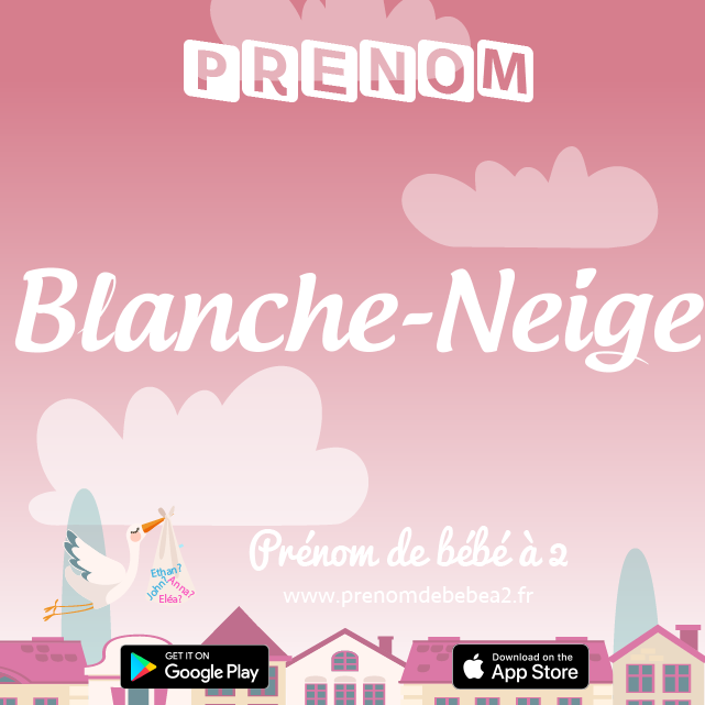 Prénom Blanche-Neige : Signification, origine, popularité