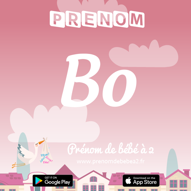 Prénom Bo : Signification, origine, popularité