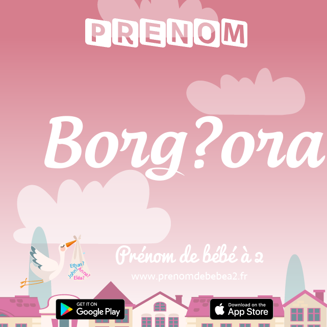 Prénom Borgþora : Signification, origine, popularité