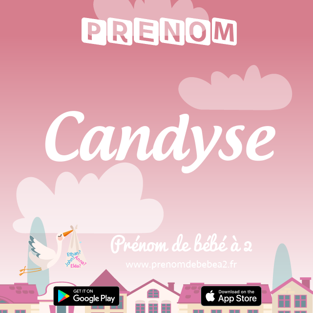 Prénom Candyse : Signification, origine, popularité