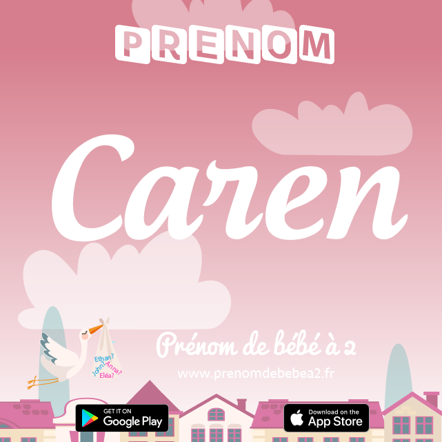 Prénom Caren : Signification, origine, popularité