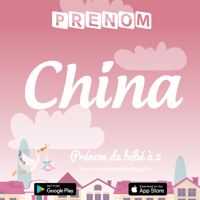 Prénom China : Signification, origine, popularité
